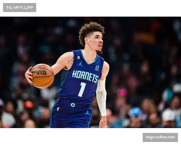 拉梅洛鲍尔出勤率不足五成 黄蜂核心玻璃体质制约球队上限